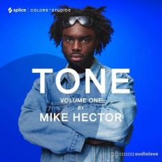 Splice Sounds COLORS Presents: TONE Vol. 1 by Mike Hector