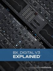 Groove3 bx_digital V3 Explained