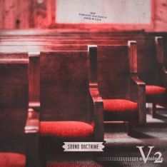 Sound Doctrine Sermonic Selections Vol. 2