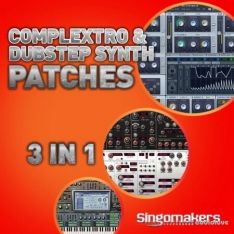 Singomakers Complextro and Dubstep Synth Patches 3 in 1