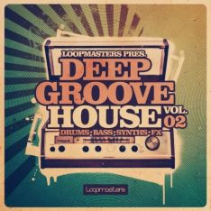 Loopmasters Deep Groove House Vol.2