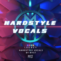 LEGACY Hardstyle Vocals By MYST