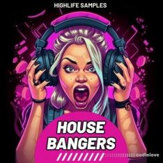 HighLife Samples House Bangers