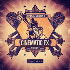 Loopmasters Cinematic FX Vol.2