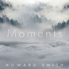 Howard Smith Sounds Moments For Spire
