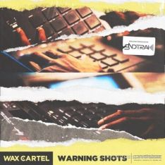 Wax Cartel Warning Shots