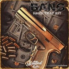 Certified Audio LLC Bang Hard Trap Kit