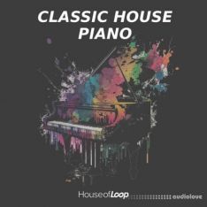 House Of Loop Classic House Piano