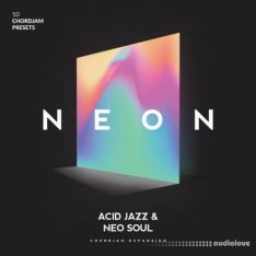 Audiomodern NEON Acid Jazz and Neo Soul Chord Progressions