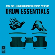 Boom Bap Labs and Undisputed Crates Drum Essentials 1