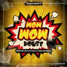 Singomakers Wow Wow House