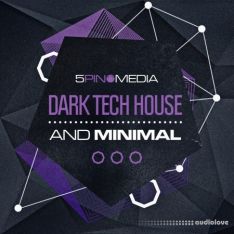 5Pin Media Dark Tech House and Minimal