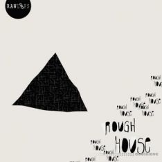 RAW LOOPS Rough House