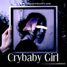 Loops 4 Producers Crybaby Girl