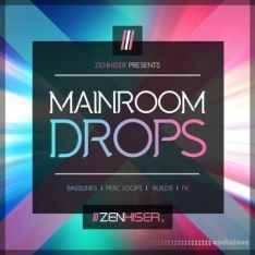 Zenhiser Main Room Drops