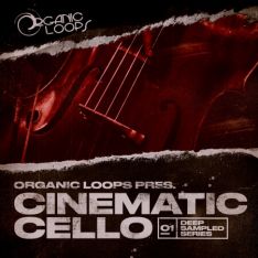 Organic Loops Deep Sample Vol.1 Cinematic Cello