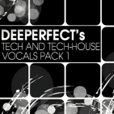 Deeperfect Records Deeperfects Tech And Tech House Vocals Pack 1