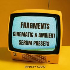 Infinity Audio Fragments Cinematic and Ambient Serum Presets