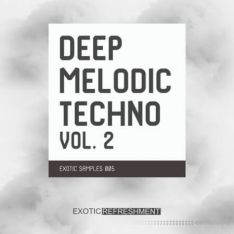 Exotic Refreshment Deep Melodic Techno Vol.2