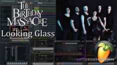 RE Music The Birthday Massacre Looking Glass FLP / MIDI Files + HQ WAV