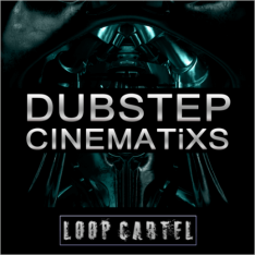 Loop Cartel Dubstep Cinematix