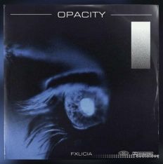 FXLICIA OPACITY Sample Pack