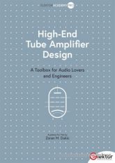 High-End Tube Amplifier Design: A Toolbox for Audio Lovers and Engineers