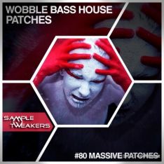 Sample Tweakers Wobble Bass House Patches