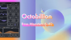 OCTO8R Octobillion Bass Monsters [6-40]