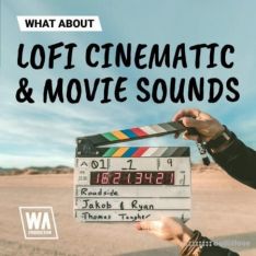 WA Production Lofi Cinematic and Movie Sounds