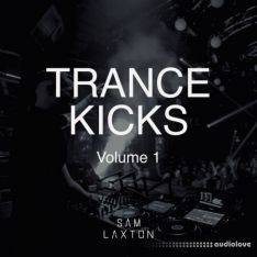 Sam Laxton Trance Kicks Vol.1