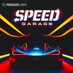 Producer Loops Speed Garage