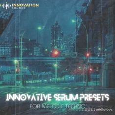 Innovation Sounds Innovative Serum Presets For Melodic Techno