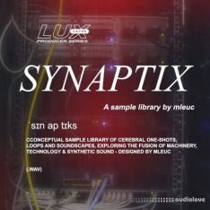 Lux Cache LC Producer Series : 'SYNAPTIX' BY MLEUC