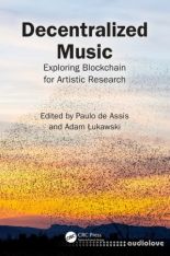 Decentralized Music: Exploring Blockchain for Artistic Research