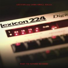 PastToFutureReverbs Lexicon 224 Long Small Halls!