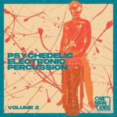One Man Tribe Psychedelic Electronic Percussion Vol.2