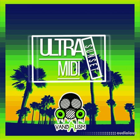 Vandalism Ultra MIDI Sunset