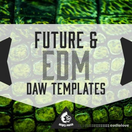 Angry Parrot Future and EDM DAW Templates