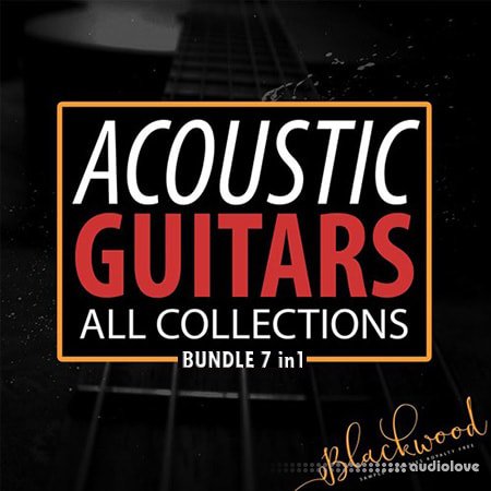 Blackwood Samples Acoustic Guitars All Collections BUNDLE 7-in-1