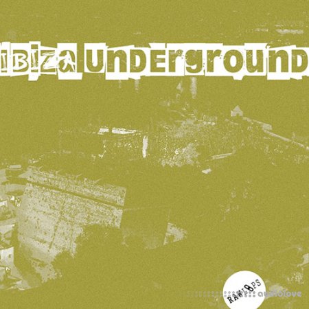 Raw Loops Ibiza Underground