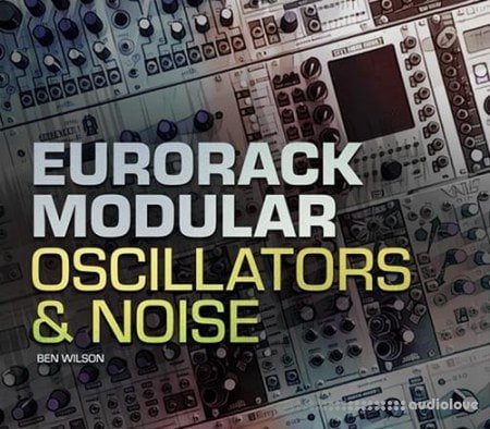 Ask Video Eurorack Modular 101 Oscillators and Noise