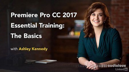 Lynda Premiere Pro CC 2017 Essential Training The Basics
