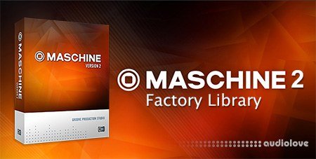 Native Instruments Maschine 2 Factory Library v1.3.9 WiN MacOSX