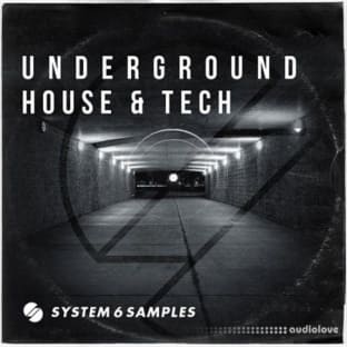 System 6 Samples Underground House and Tech