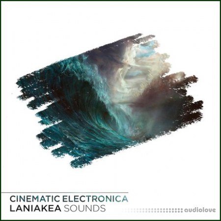 Laniakea Sounds Cinematic Electronica