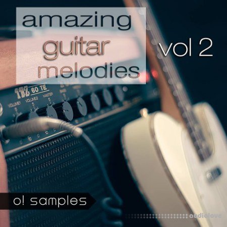 O! Samples Amazing Guitar Melodies Vol 2