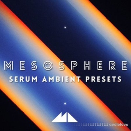 ModeAudio Mesosphere Serum Ambient Presets