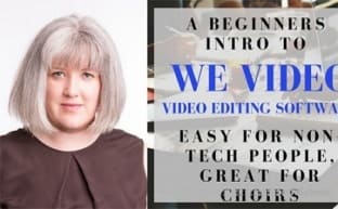 SkillShare A Beginners Intro to WeVideo Video Editing Sofware Easy for non-Tech People, Great for Choirs