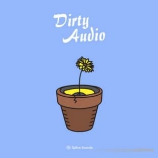 Splice Sounds Dirty Audio Sample Pack